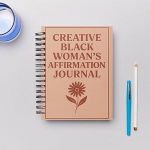 Creative Black Womans Affirmation Journal, Digital Download, PNGs, Daily Journal, Black Women and Women of Color Affirmation Journal