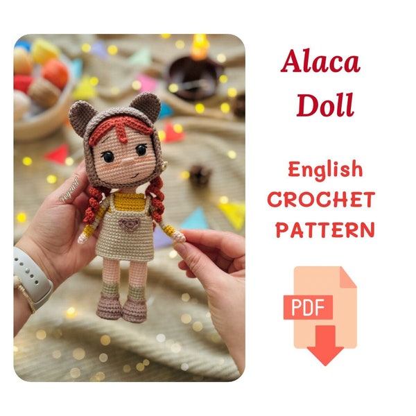 Alaca Doll, girl in bear costume pattern, english Crochet pattern , doll making, amigurumi pattern