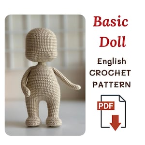 May include: A crocheted doll in a neutral beige color. The doll has a rounded head, arms, and legs. The image includes the text "Basic Doll" and "English CROCHET PATTERN" with a PDF icon, indicating a pattern for the doll.