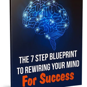 Könnte beinhalten: Eine Illustration eines Gehirns in Blau und Weiß mit leuchtenden Lichtern, mit dem Text "The 7 Step Blueprint to Rewiring Your Mind For Success".