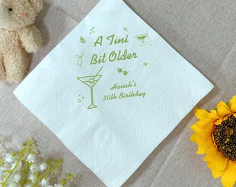 Custom 30th Birthday Cocktail Napkins: "Just a Tini Bit Older"