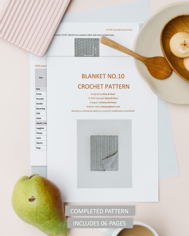 May include: A crochet pattern for a blanket, titled "Blanket No. 10 Crochet Pattern". The pattern is designed by Daisy & Peace and includes 6 pages. The pattern is for a gray blanket and includes instructions for different sizes, including kids, lovey, security, stroller, receiving, crib, child, adults/throw, lapghan, throw, twin, queen, and king.