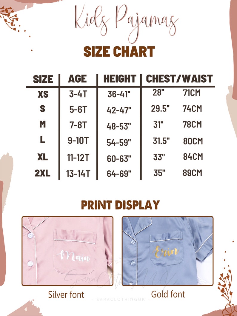 May include: Size chart for kids pajamas with measurements in inches and centimeters. The chart shows sizes XS to 2XL, corresponding ages, heights, and chest/waist measurements. The chart also includes a print display showing a pink pajama top with silver font and a blue pajama top with gold font.
