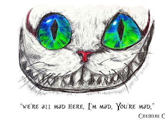 Cheshire Cat Pen & Ink Illustration, Alice in Wonderland Quote (Digital Download)