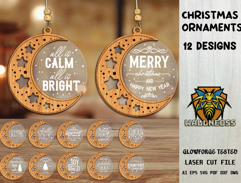 May include: Twelve laser cut Christmas ornament designs featuring a crescent moon shape with various holiday-themed text. The designs include "all is calm all is bright", "Merry Christmas and Happy New Year", "Christmas", "Jolly", "Gingerbread", "To the World", "Wonderland", "Farm", "Joy World", "Lalala", "Oh Holy Night", and "Comfort & Joy".