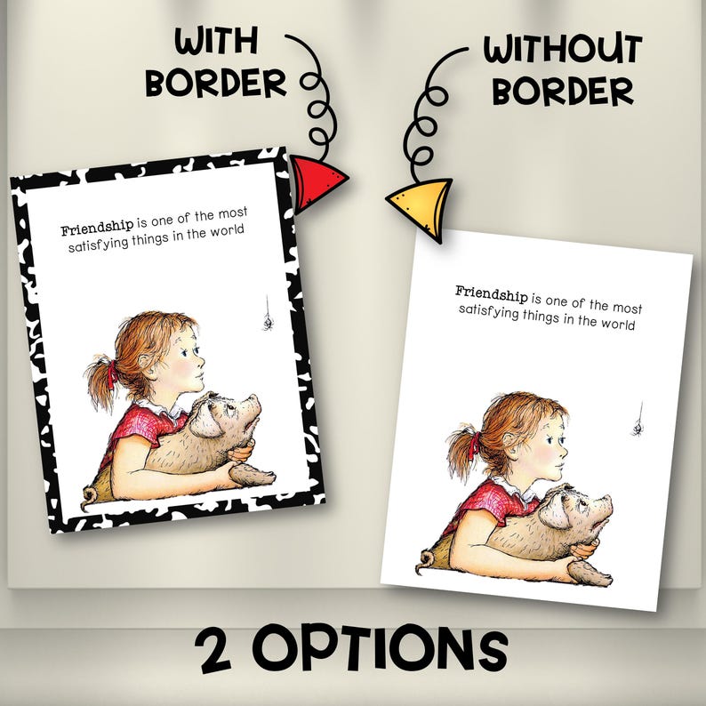 May include: Two illustrated prints with the text "Friendship is one of the most satisfying things in the world." One print has a black and white border. The prints feature a girl holding a dog. The words "With Border" and "Without Border" are above the prints.