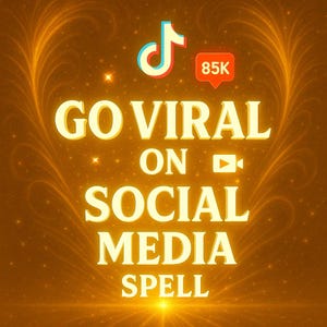 Könnte beinhalten: Digitalgrafik mit dem Text "GO VIRAL ON SOCIAL MEDIA SPELL" in leuchtender, goldener Schrift. Das TikTok-Logo befindet sich oben, zusammen mit einer Benachrichtigungsblase mit "85K". Der Hintergrund ist warmgoldfarben mit dekorativen Wirbeln.