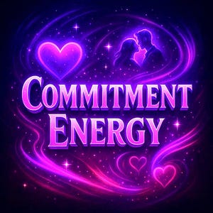 May include: A digital graphic featuring the text "COMMITMENT ENERGY" in pink and white, set against a swirling purple and pink cosmic backdrop. The image includes heart shapes and a couple's silhouette.
