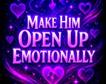 Emotional Connection & Communication Spell, Open His Heart, Restore Love Spell, Relationship Healing, Reconciliation Ritual, Make Him Commit
