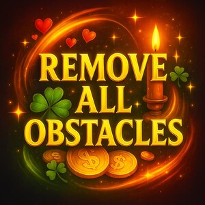 Może przedstawiać: Cyfrowa ilustracja z napisem "REMOVE ALL OBSTACLES" w złotych literach. Obraz przedstawia zapaloną świecę, złote monety, koniczyny i serca, na wirującym, świecącym tle z gwiazdami.