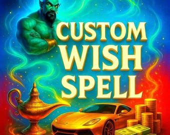 May include: A digital illustration with a green genie, the text "CUSTOM WISH SPELL", a golden lamp, a gold sports car, stacks of gold coins, and bundles of cash against a vibrant background of blue, green, and red.