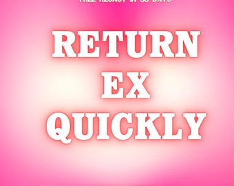 Ex Come Back Reconciliation Love Spell for Devotion, Commitment, Binding Love Ritual, Get Ex Back Obsessed