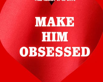 Fast Obsession Love Energy Work - Restore Love Connection & Make Him Obsessed | Love Attraction Ritual | Love Me, Miss Me, Crave Me