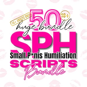 SPH JOI Femdom Domination Scripts | For Adult Content Creators | Ideal for OnlyFans, Fansly, ManyVids, and More!