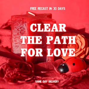May include: A red star-shaped candle with a white wick, the text "CLEAR THE PATH FOR LOVE", a wooden ladybug, and a rose on a red fabric background. The image also includes the text "FREE RECAST IN 30 DAYS" and "SAME DAY DELIVERY".
