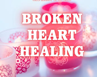 Broken Heart Healing Ritual - Relationship Repair - Love Reconciliation - Commitment - Binding Love Ritual - Make Him Commit - Love Me Spell