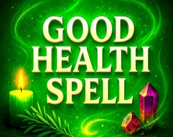 Restore Health Spell & Banish Illness | Body Healing Ritual, Physical Recovery Support, Health Witch, Make Me Healthy