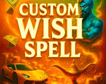 May include: An illustration with the text "CUSTOM WISH SPELL" in gold lettering. The image features a golden sports car, a magic lamp, stacks of coins, and a genie. Two dollar bills float in the air.