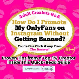 OnlyFans Instagram promotion, promote OnlyFans on Instagram, OnlyFans Marketing Guide, how to grow OnlyFans with Instagram Adult Content