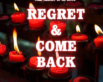 Make Him Regret Losing Me & Come Back to Me | Get Ex Back Spell | Return to Me Spell | Reconciliation Love Spell Casting | Apology Spell