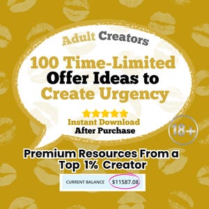 100 Urgency-Based Onlyfans Message Ideas | Onlyfans Guide for OnlyFans Creators | Adult Creator | Onlyfans Content | Onlyfans Marketing