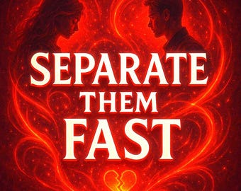 Feitiço de Separação Extrema, feitiço de divórcio, feitiço para separar casais, ritual de separação de casal, feitiço de separação, feitiço para separá-los