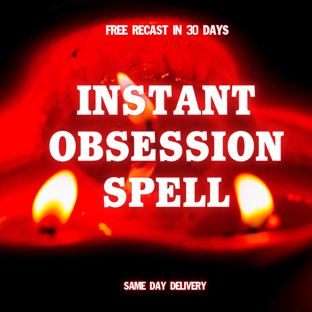 Instant Love Obsession Binding Come Back to Me Commitment Get Ex Back ...