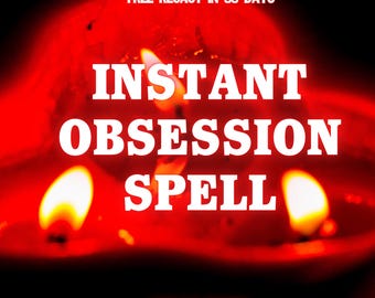 May include: A red candle with three flames and the words "INSTANT OBSESSION SPELL" in white. The text "FREE RECAST IN 30 DAYS" and "SAME DAY DELIVERY" are also visible.