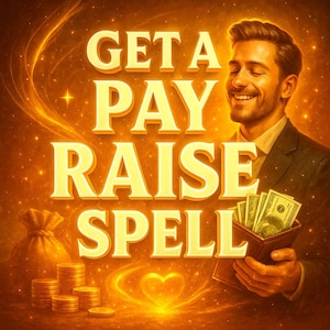 Puede incluir: Ilustración dorada con el texto «GET A PAY RAISE SPELL». Una persona sonriente sostiene una cartera con dinero en efectivo. También se ven monedas de oro y una bolsa de dinero.