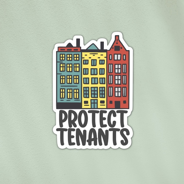 Protect tenants sticker | housing is a human right, working class, Marxist sticker | laptop, notebook, phone, waterproof vinyl sticker