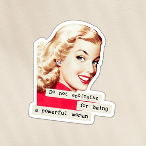 Sticker im Retro-Stil: 'do not apourre for being a powerful woman' feministisch, retro Hausfrau, Laptop, Telefon, wasserfester Vinyl-Aufkleber Bild 1