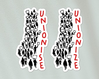 Unionise/unionize sticker | Labour rights, placard, protest, striking workers | laptop, bottle, notebook, phone, waterproof vinyl sticker