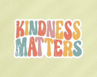 Kindness matter Autoaufkleber | Inklusivität, Toleranz, Fortschritt, Liebe ist Liebe, soziale Gerechtigkeit, freiheitliche Philosophie