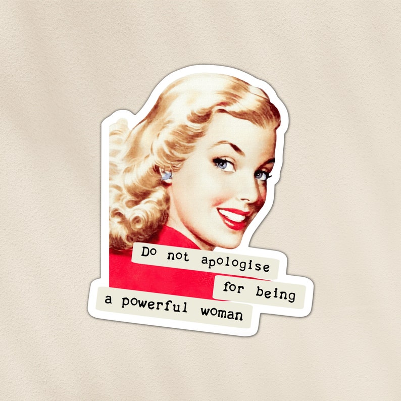 Sticker im Retro-Stil: 'do not apourre for being a powerful woman' feministisch, retro Hausfrau, Laptop, Telefon, wasserfester Vinyl-Aufkleber Bild 1