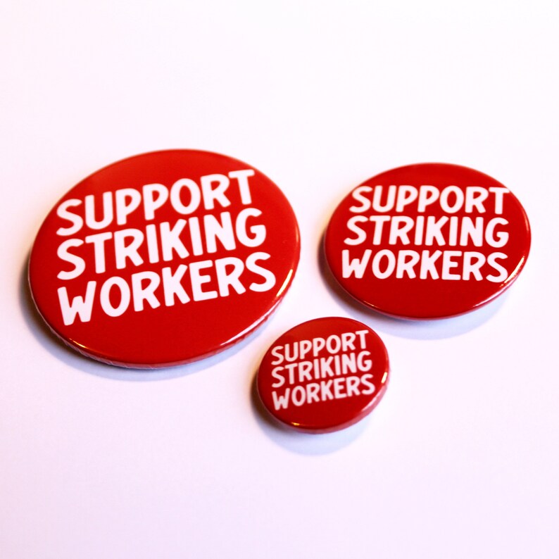 Support My Work Button Support Striking Workers Pin Button Badge | 25mm or 45mm Button Badge ...