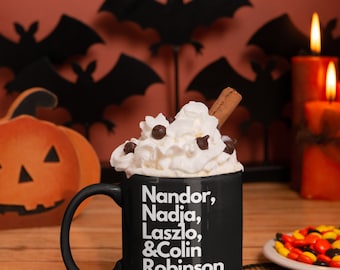 WWDITS Inspired Black Glossy Mug What We Do in the Shadows Nandor Nadja Laszlo Colin Robinson Not You Guillermo Vampires Coffee Tea xmas