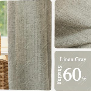 May include: Close-up of a linen gray curtain with vertical textured stripes. The fabric is a light gray color. The image also shows a close-up of the fabric texture and a label that says "Linen Gray" and "60% Shading".