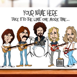 May include: A white card with a cartoon illustration of a band playing music. The text on the card reads "YOUR NAME HERE TAKE IT TO THE LIMIT. ONE MORE TIME..."