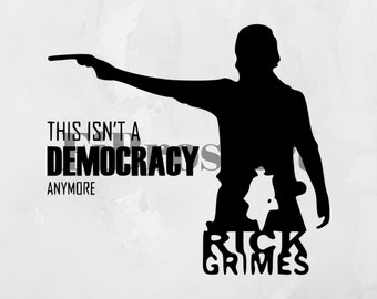 The Walking Dead svg - twd svg - rick grimes svg - instant download - quote svg - movie line svg