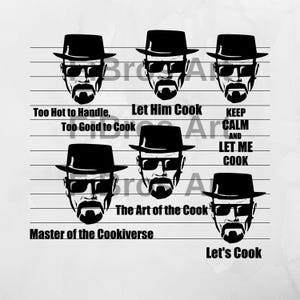 以下が含まれることがあります： 帽子とサングラスをかけたキャラクターの白黒のイラスト。テキストには「Too Hot to Handle, Too Good to Cook」、「Let Him Cook」、「Keep Calm and Let Me Cook」、「The Art of the Cook」、「Master of the Cookiverse」、「Let's Cook」と書いてあります。