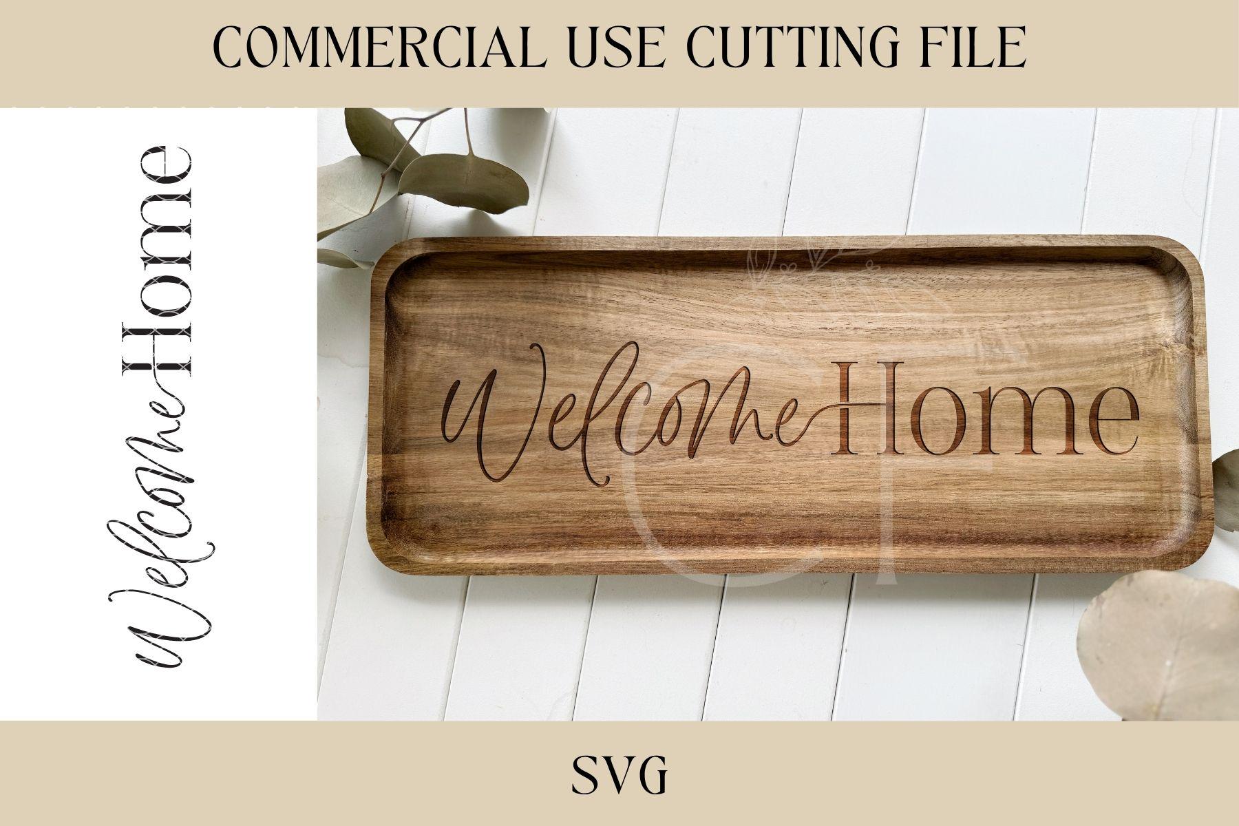 Welcome Home Design SVG | Board Tray SVG | Digital Download | Laser ...