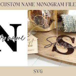 May include: A digital file for a custom name monogram. The image shows a black letter N with the text "Your name" in cursive script. The second image shows a wooden cutting board with the letter S and the text "Sherman" in cursive script.