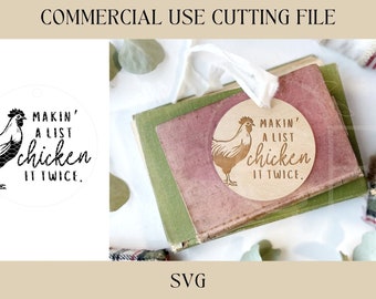 Makin' A List Chicken It Twice Christmas Ornaments SVG | Humor SVG, PNG | White Elephant Gift | Digital Download | Laser Ready File | Farm