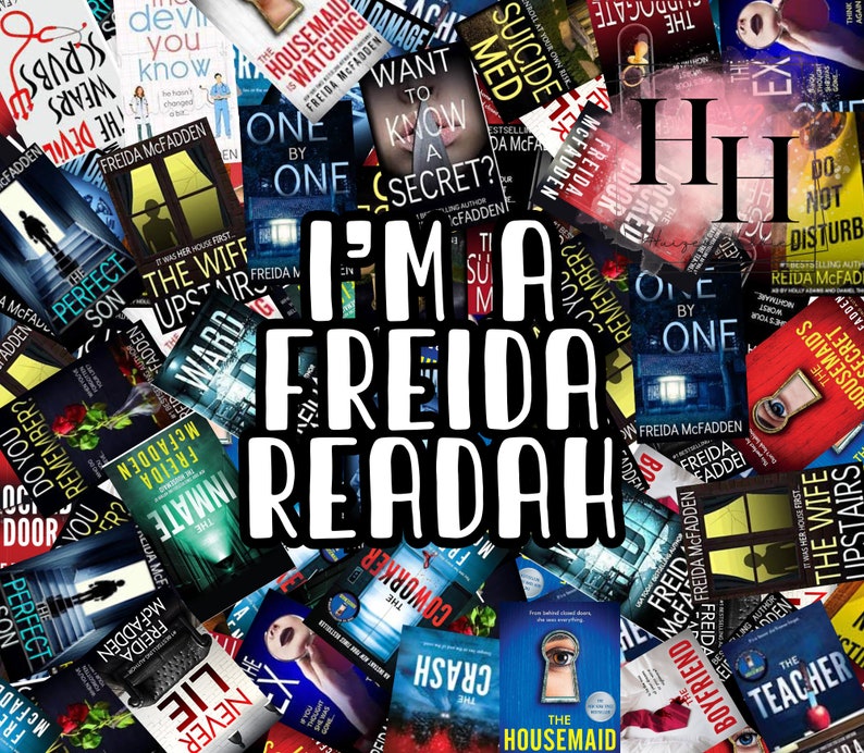 Puede incluir: Un collage de portadas de libros con la autora Freida McFadden. Las portadas son una mezcla de colores y presentan t&iacute;tulos como "The Housemaid", "The Wife Upstairs", "The Inmate", "The Coworker", "The Boyfriend", "The Teacher", "Crash", "One by One", "Want to Know a Secret?", "Suicide Med", "Do Not Disturb", "The Housemaid's Secret", "The Perfect Son", "Never Lie", "The Devil You Know", "Remember?", "The Rogue", "The Justicate", "Ex", "The First Wife", "The Nurse".