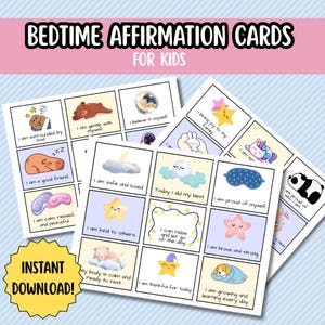 May include: Bedtime affirmation cards for kids. The cards feature colorful illustrations of animals, stars, and moons, with positive affirmations such as "I am safe and loved" and "I am a good friend." The words "Instant Download!" are also visible.