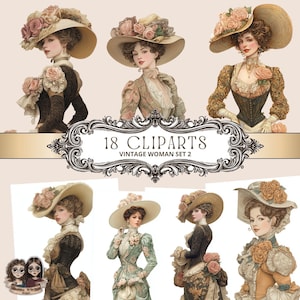May include: A collection of 18 vintage woman cliparts. Each woman is depicted in a Victorian-era style, wearing elaborate hats adorned with flowers and elegant dresses. The text "18 Cliparts Vintage Woman Set 2" is displayed in a decorative frame.