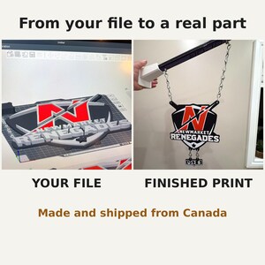 Side-by-side graphic: a 3D model file of the Newmarket Renegades logo on screen next to the finished printed logo sign hanging on a chain, labelled Your file and Finished print.
