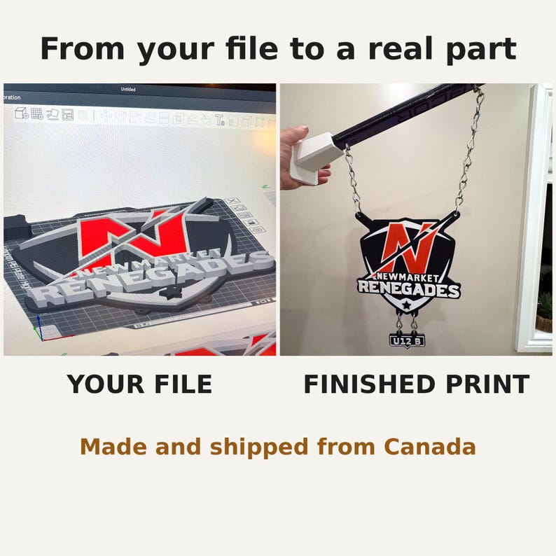Side-by-side graphic: a 3D model file of the Newmarket Renegades logo on screen next to the finished printed logo sign hanging on a chain, labelled Your file and Finished print.