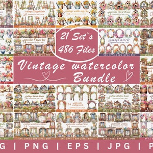 21 Vintage Watercolor Sets Bundle – 486 Files SVG PNG for Clipart, Scrapbooking, POD, Floral Houses, Windows & More
