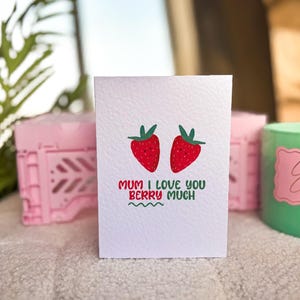 Carte fraise fête des mères, je t'aime beaucoup, carte pour maman